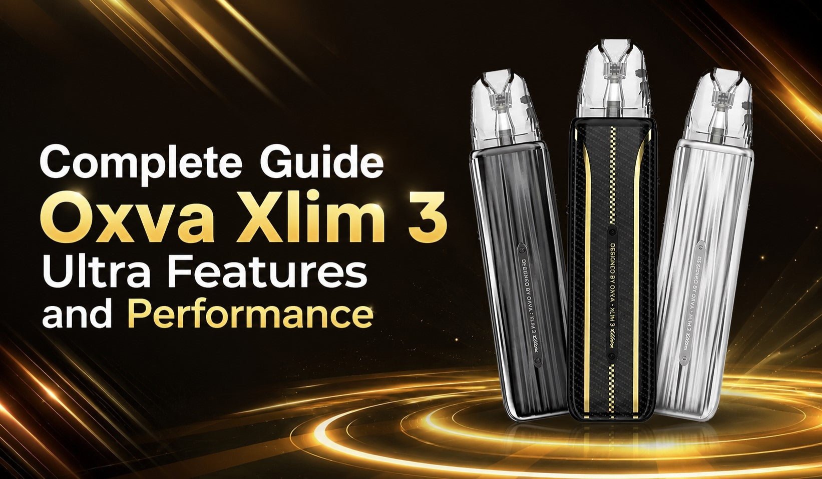 Complete Guide Oxva Xlim 3 Ultra Features and Performance