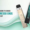 Top 5 Reasons to Choose Vaporesso XROS Pro 2 Pod Kit