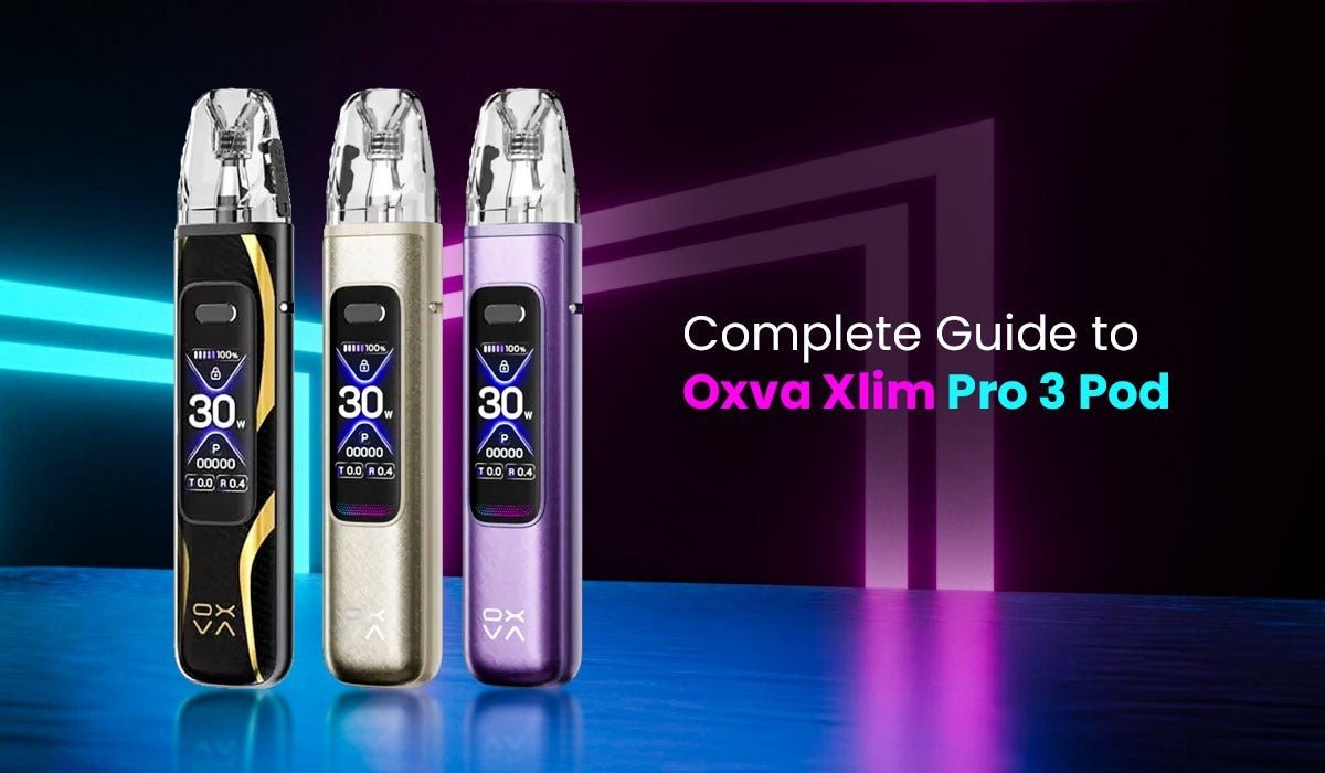 Complete Guide to Oxva Xlim Pro 3 Pod