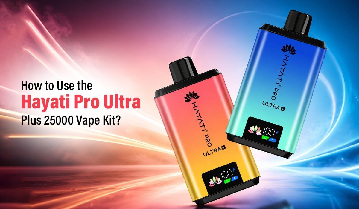 How to Use the Hayati Pro Ultra Plus 25000 Vape Kit?