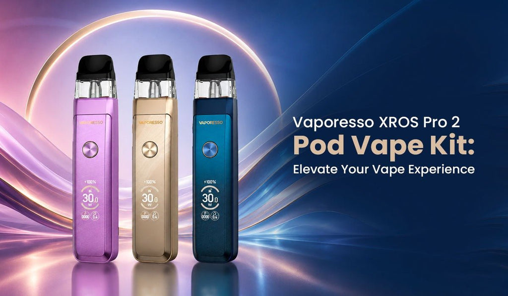 Vaporesso XROS Pro 2 Pod Vape Kit: Elevate Your Vape Experience